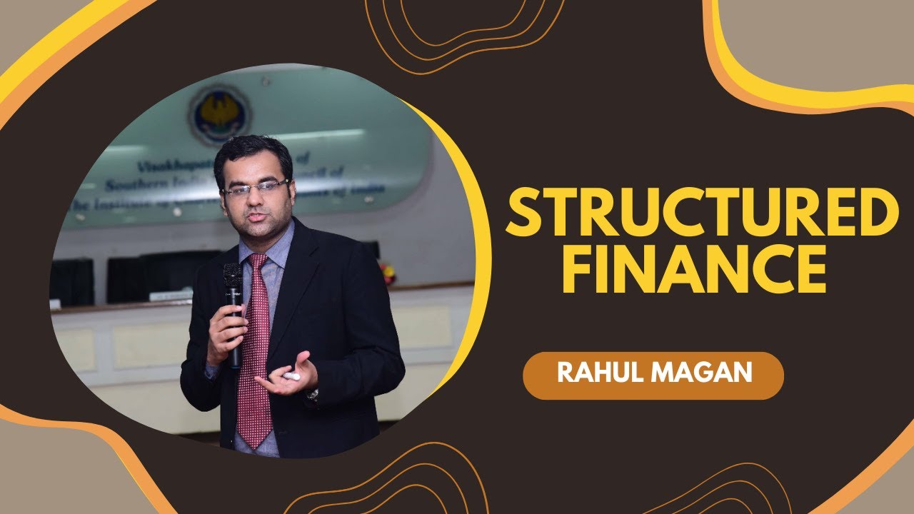 Structured Finance - An Excellent Interplay with Business Combinations #rahul #magan #rahulmagan