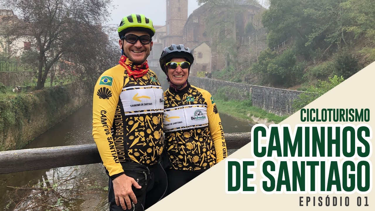 Caminho de Santiago de Compostela de bike | Dicas | EP 01
