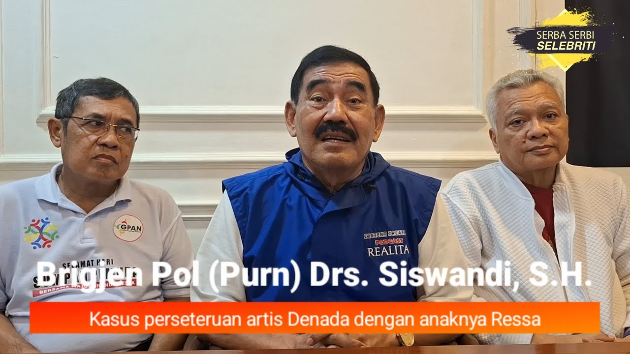 BRIGJEN POL SISWANDI KECAM DENADA HARUS BERTANGGUNG JAWAB ATAS KETELANTARAN ANAKNYA RESSA