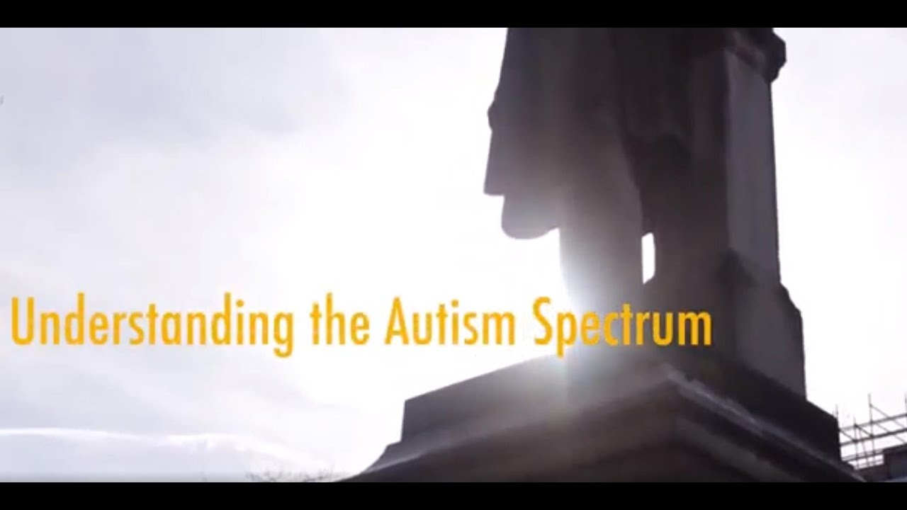 Understanding the Autism Spectrum