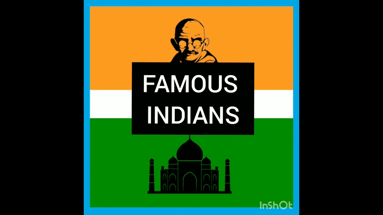 Famous Indians