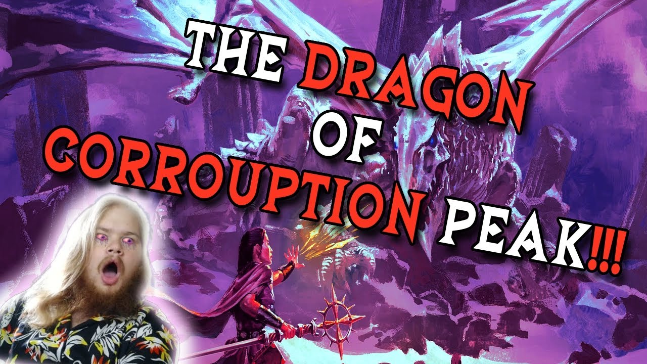 Dragon of Corruption Peak Ep. 34 | ONTO THE DWARVES MOUNTAIN! Pt:1.5