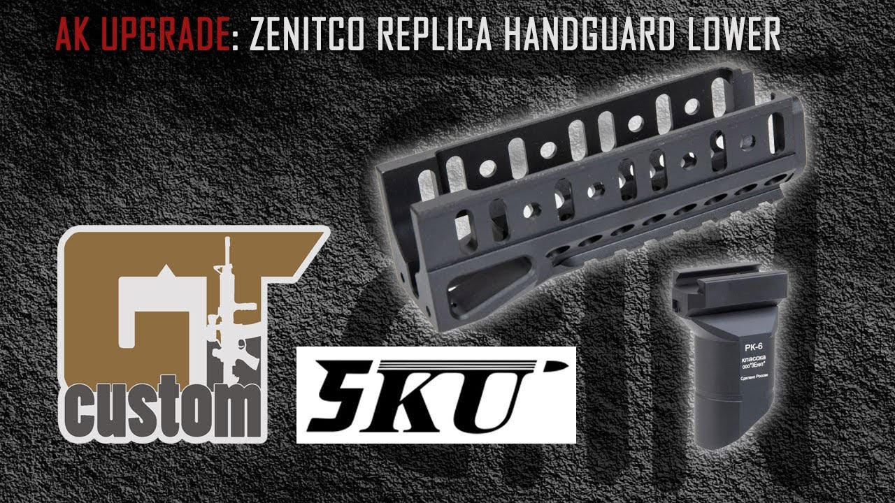 AK UPGRADE: Zenitco replica handguard lower by 5KU