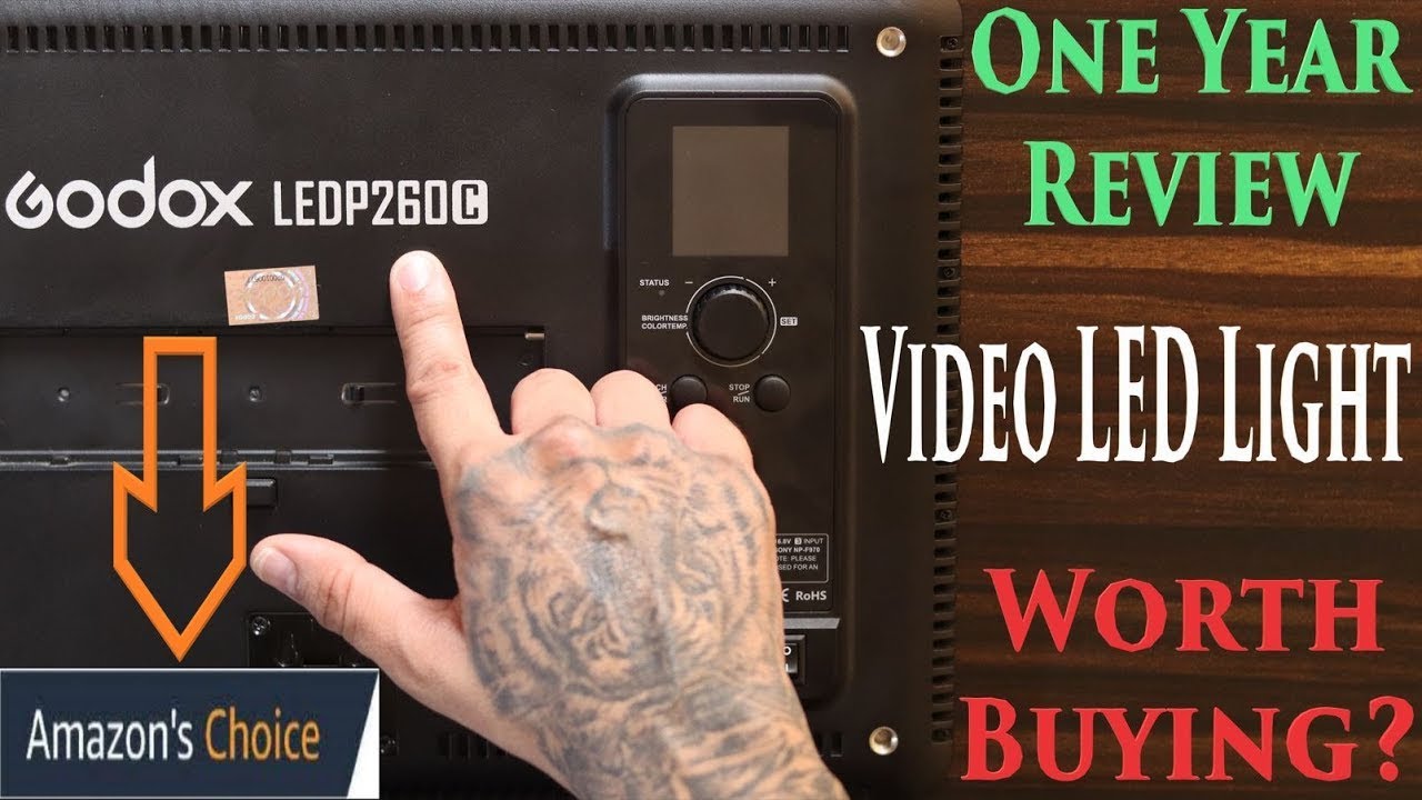 GODOX LEDP260C Video LED Light - One Year Review - Is It Worth Buying This Budget Video LED Light