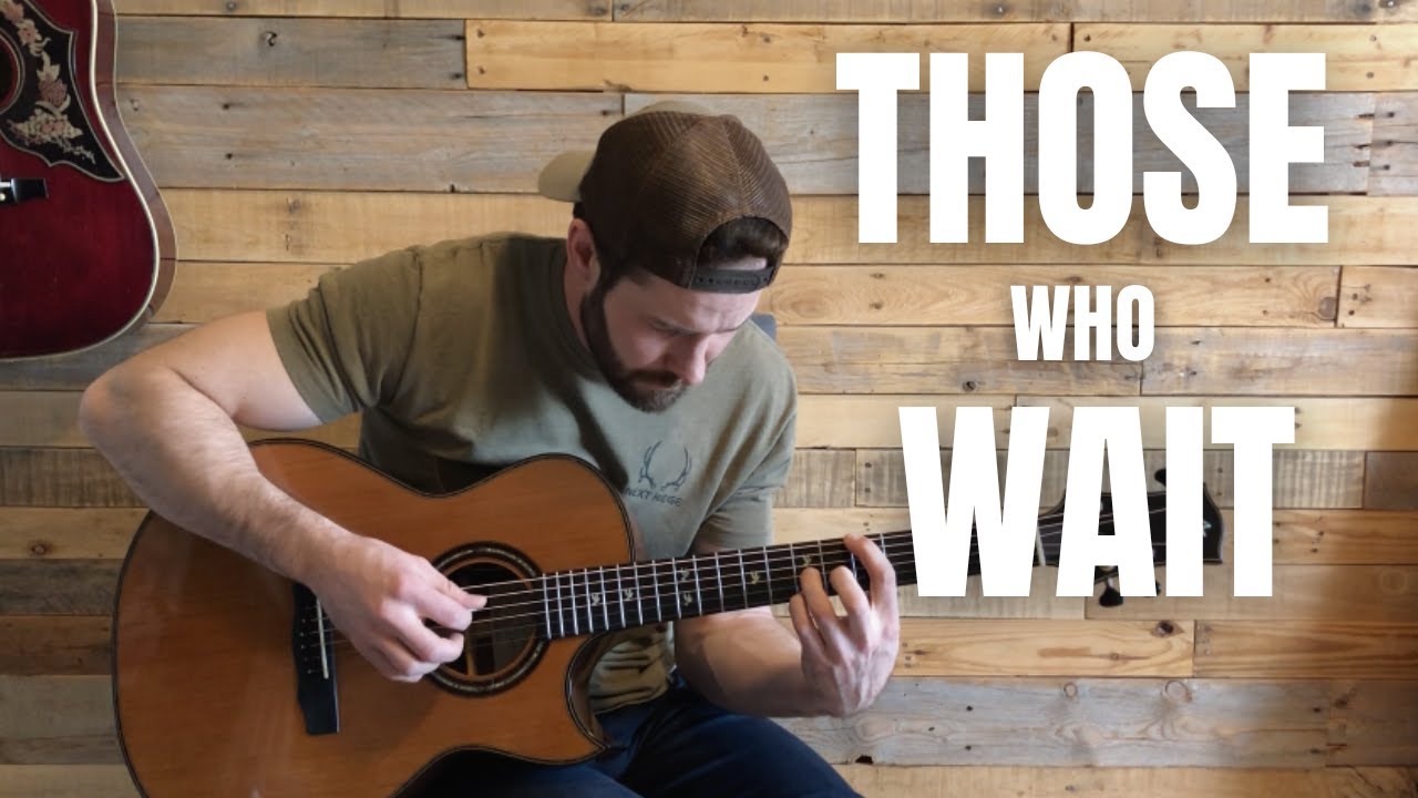 Those who wait - Tommy Emmanuel cover by Jesse Wall • TAB and Lesson available.