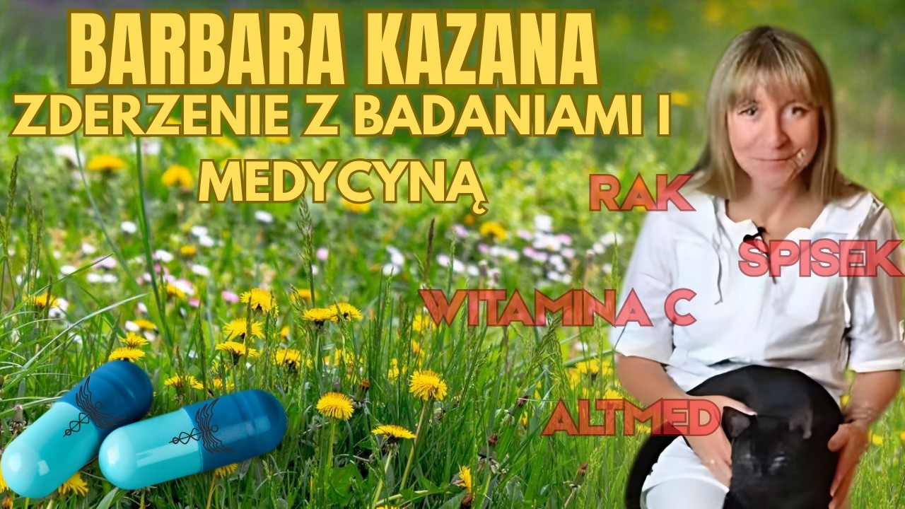 Barbara Kazana i Naturopatia: Gdzie leży PRAWDA o zdrowiu? Analiza