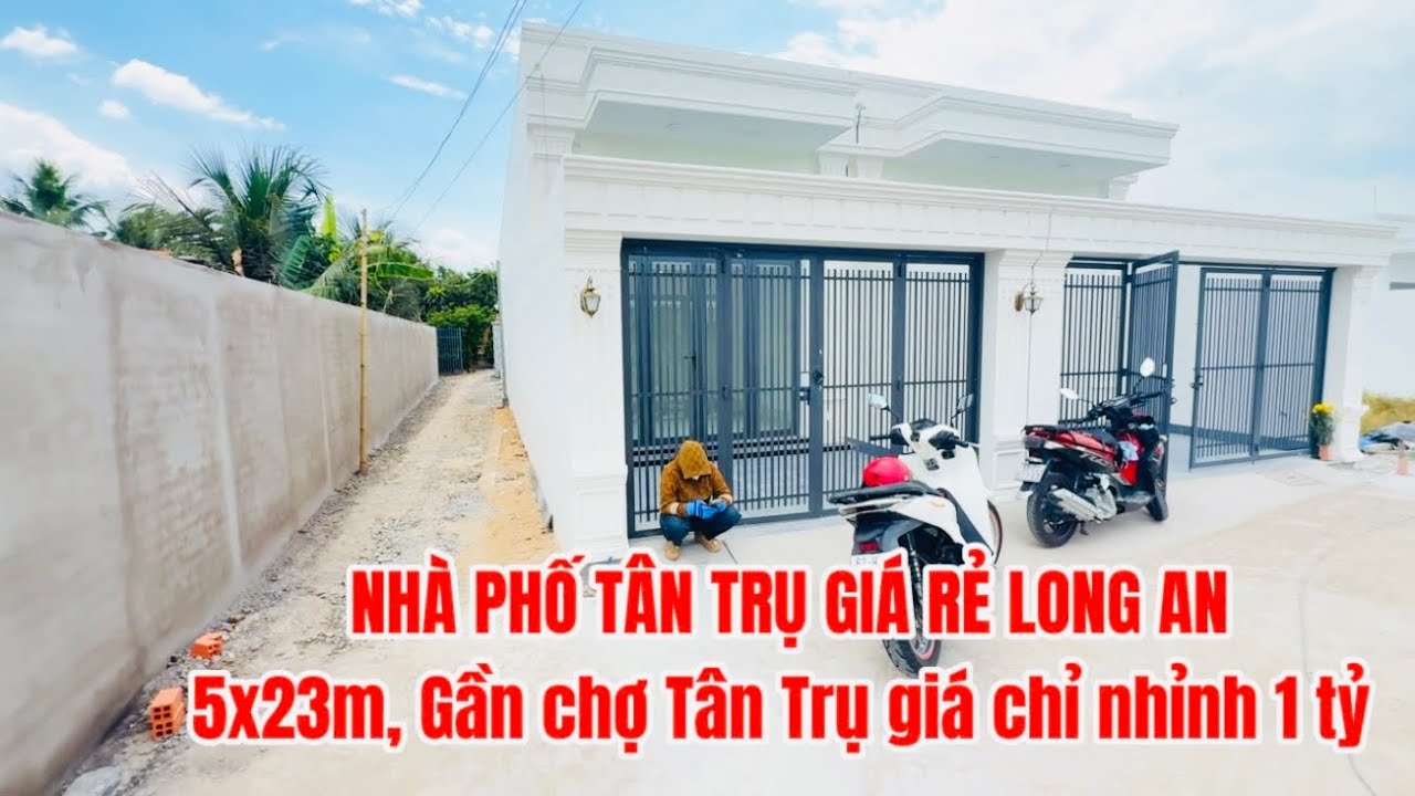 Tập 06 . Cần bán nhà phố mới xây giá rẻ tại Tân Trụ Long An, 5x25m, gần chợ Tân Trụ, sổ hồng riêng 