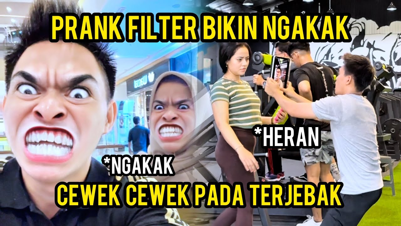 PRANK FILTER BIKIN CEWEK CEWEK NGAKAK FUNNY