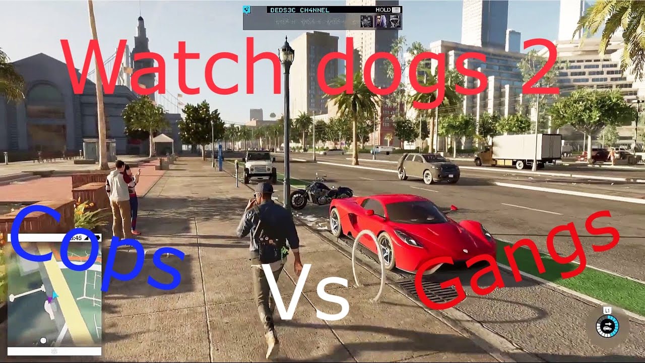 cops vs gangs watch dogs 2