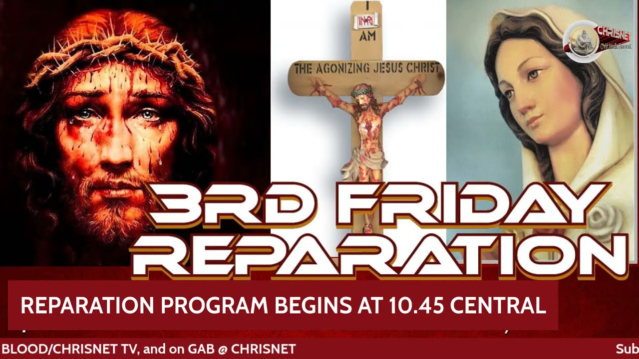 PRECIOUS BLOOD 3RD FRIDAY REPARATION LIVE STREAM 11/19/2021
