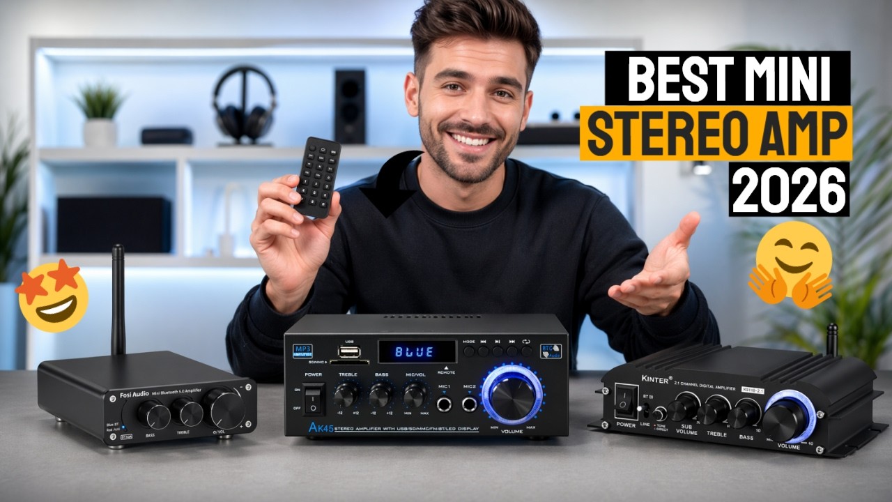 Best Mini Stereo Amplifiers In 2026 | AK45, Fosi BT10A, BT20A Pro, AIYIMA A07 & more Reviewed
