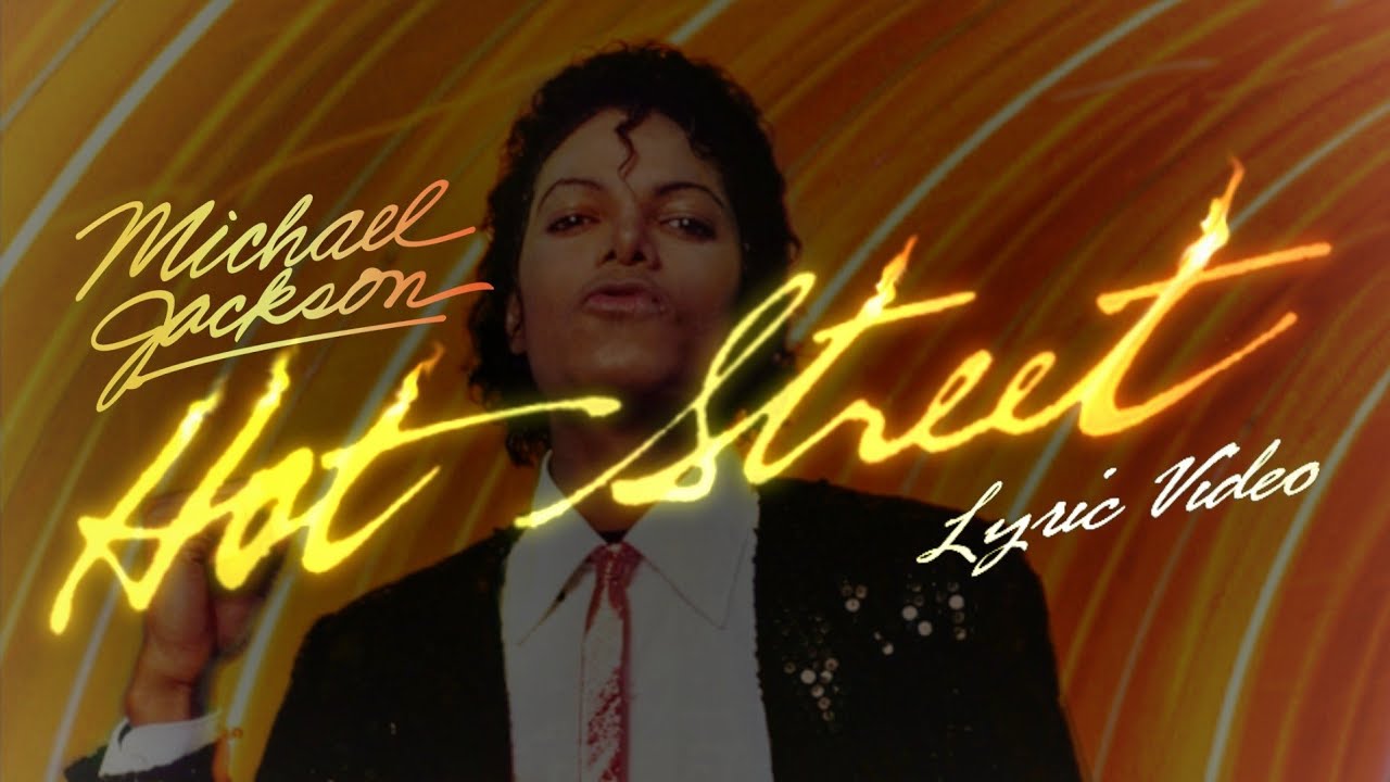 Michael Jackson - Hot Street (Lyric Video)