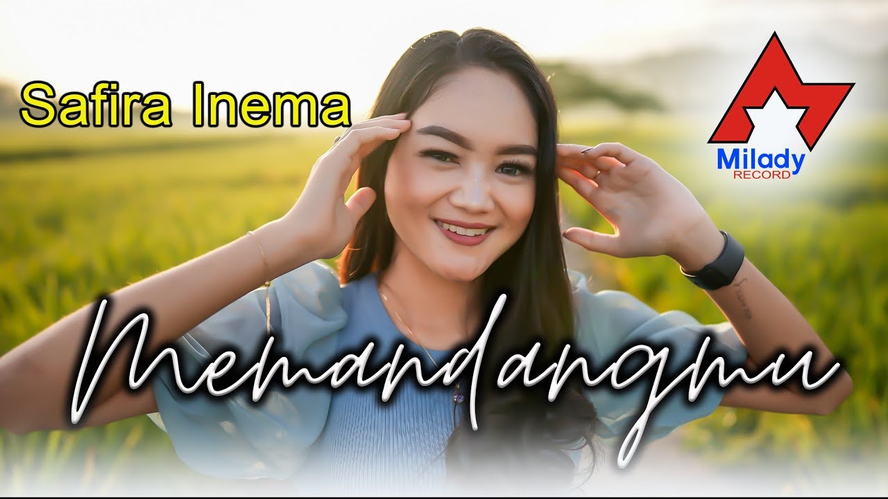 Safira Inema - Memandangmu | Dangdut [OFFICIAL]