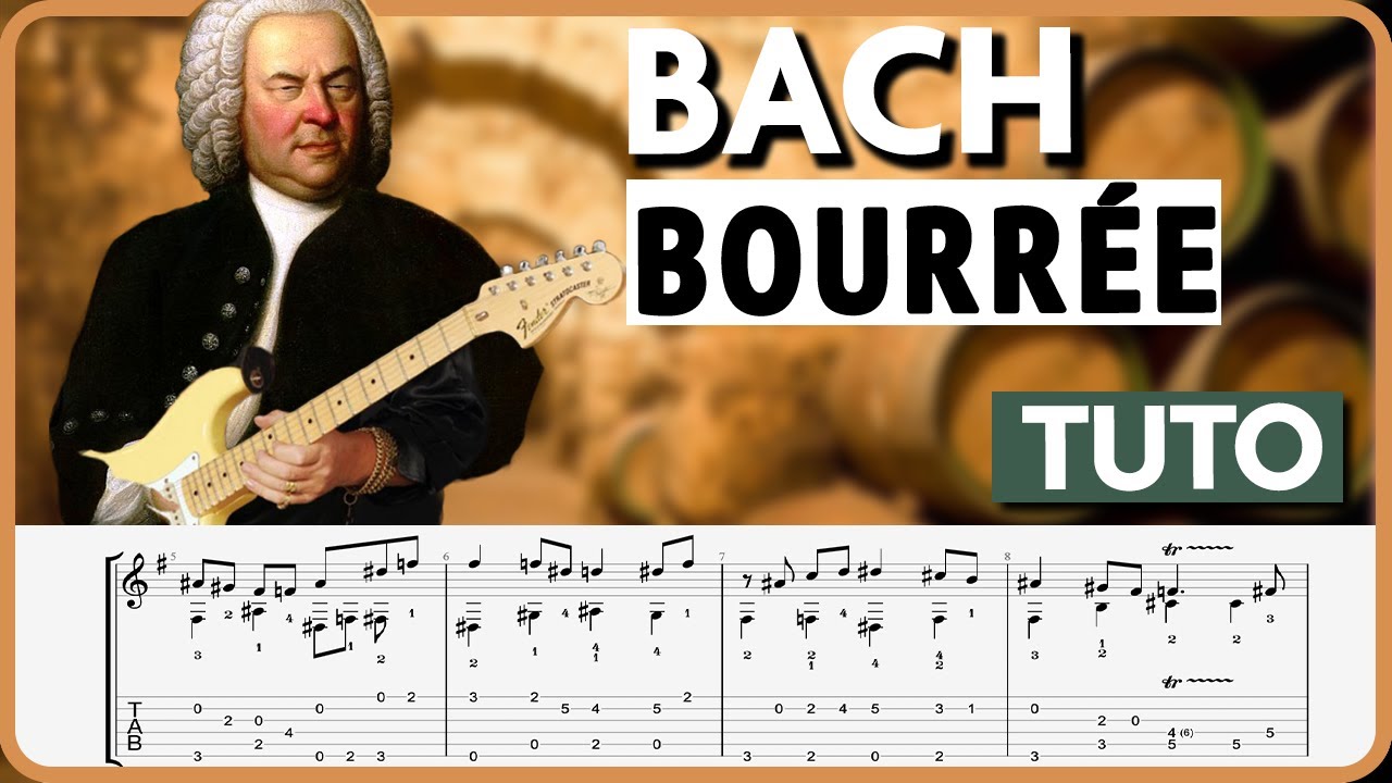 BOURRÉE - J.S. Bach  - Cover & Tutoriel