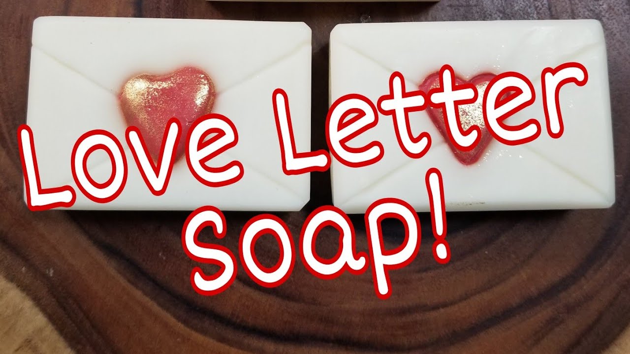 Love Letter Soap Bar: Using a Cavity Bar Mold to Make Creative Soap