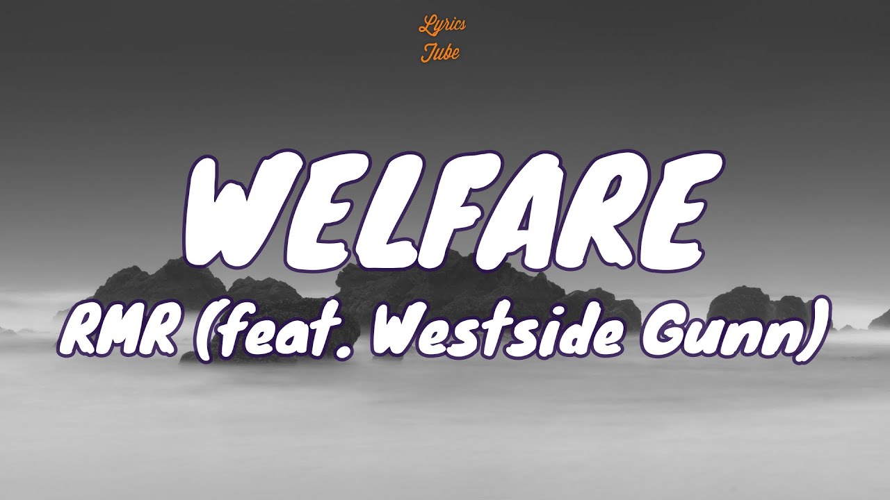 🎧 RMR - WELFARE (feat. Westside Gunn)