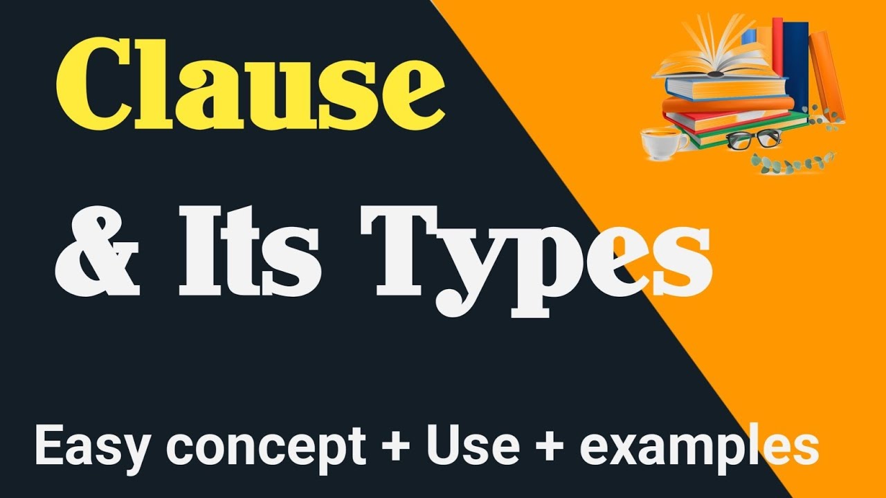 Clause and its Type | Types of Clauses in English Grammar | Learn Clauses step by step |Aslam Ghallu