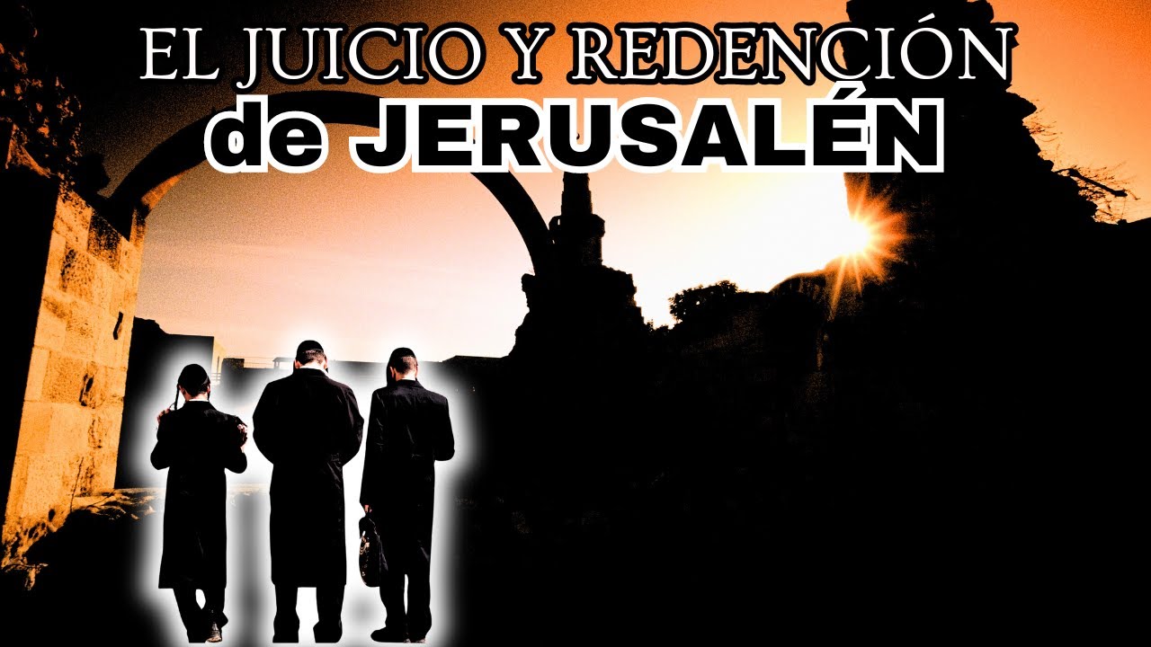 Sion será rescatada con Juicio | Israel en la Profecía | Isaías 1 | Parte 2