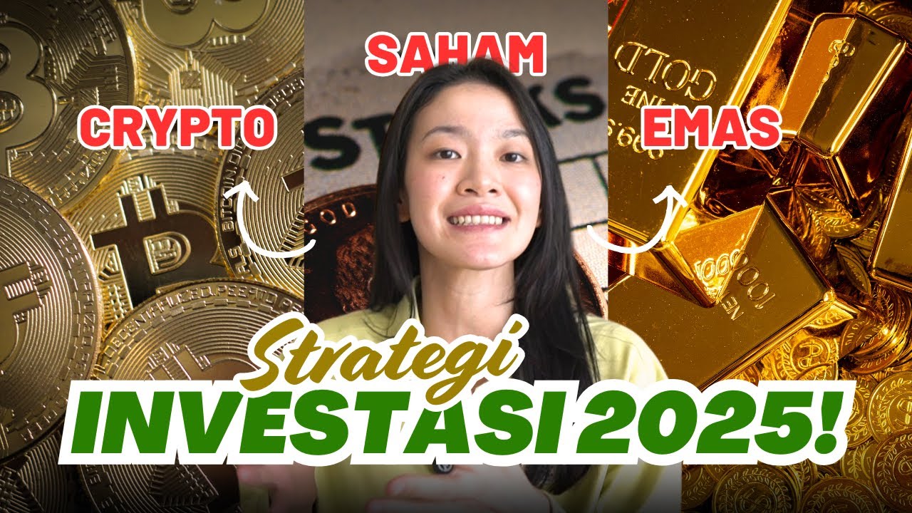 BONGKAR STRATEGI INVESTASI DI 2025🤑💰📈