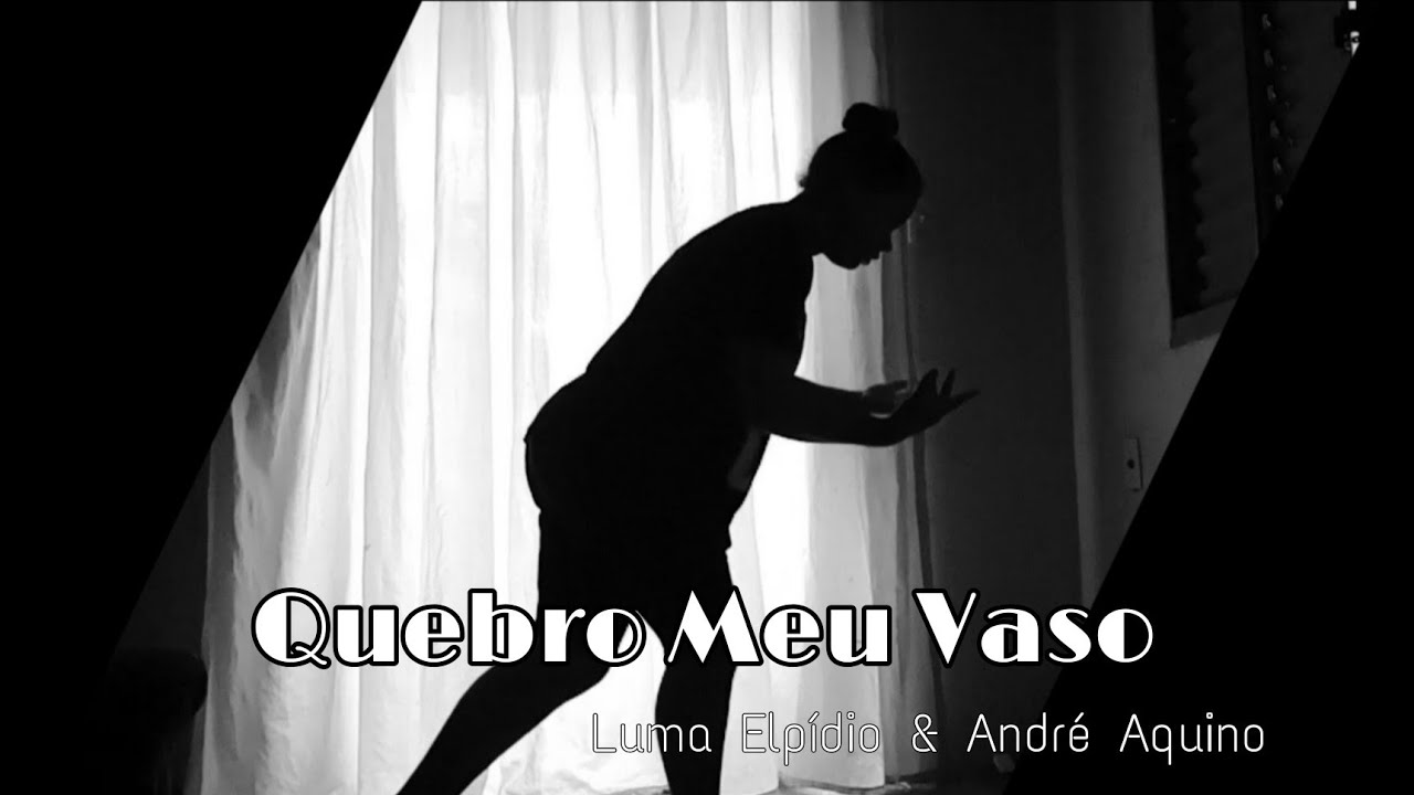 Coreografia Quebro meu vaso