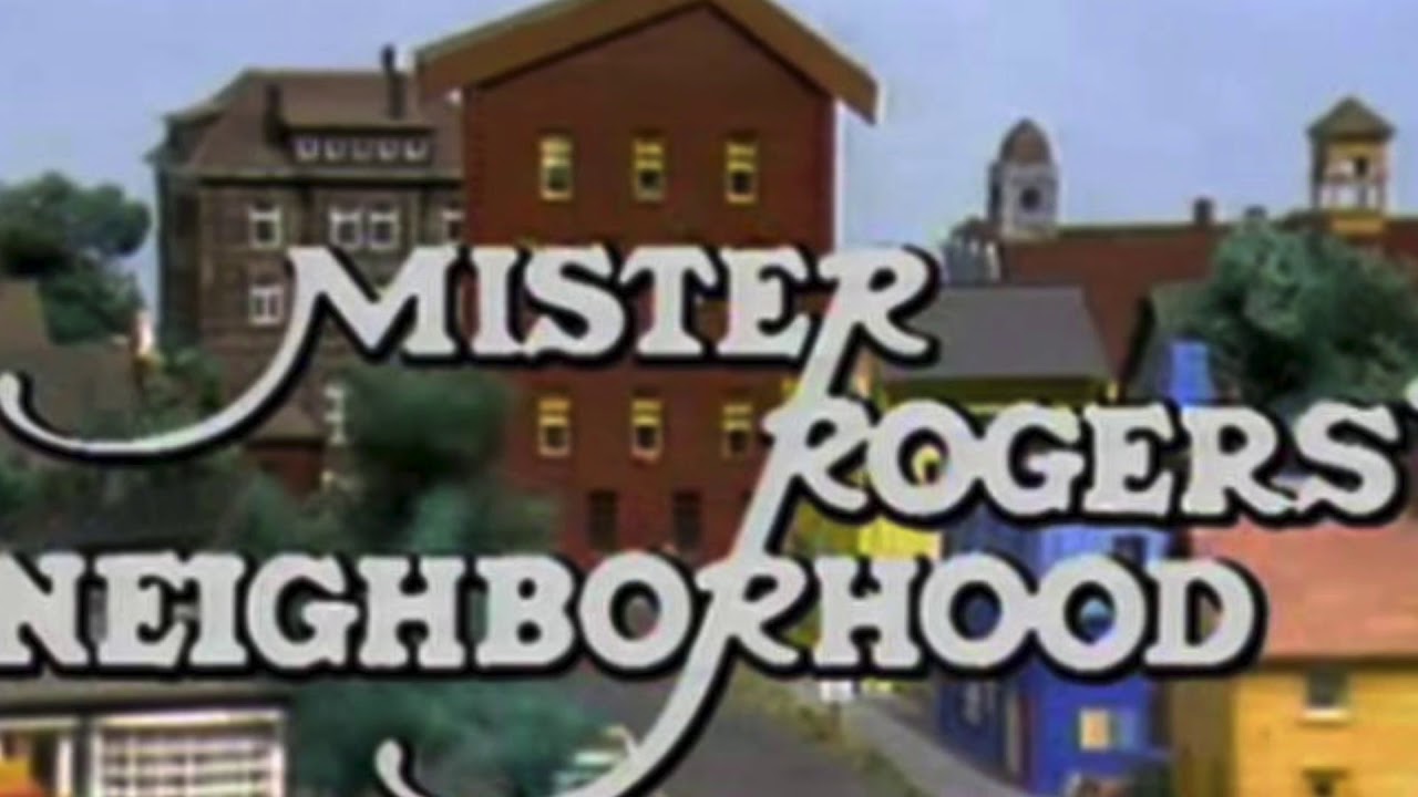 Mr. Rogers Neighborhood Theme Song “It’s a Beautiful Day in the Neighborhood”