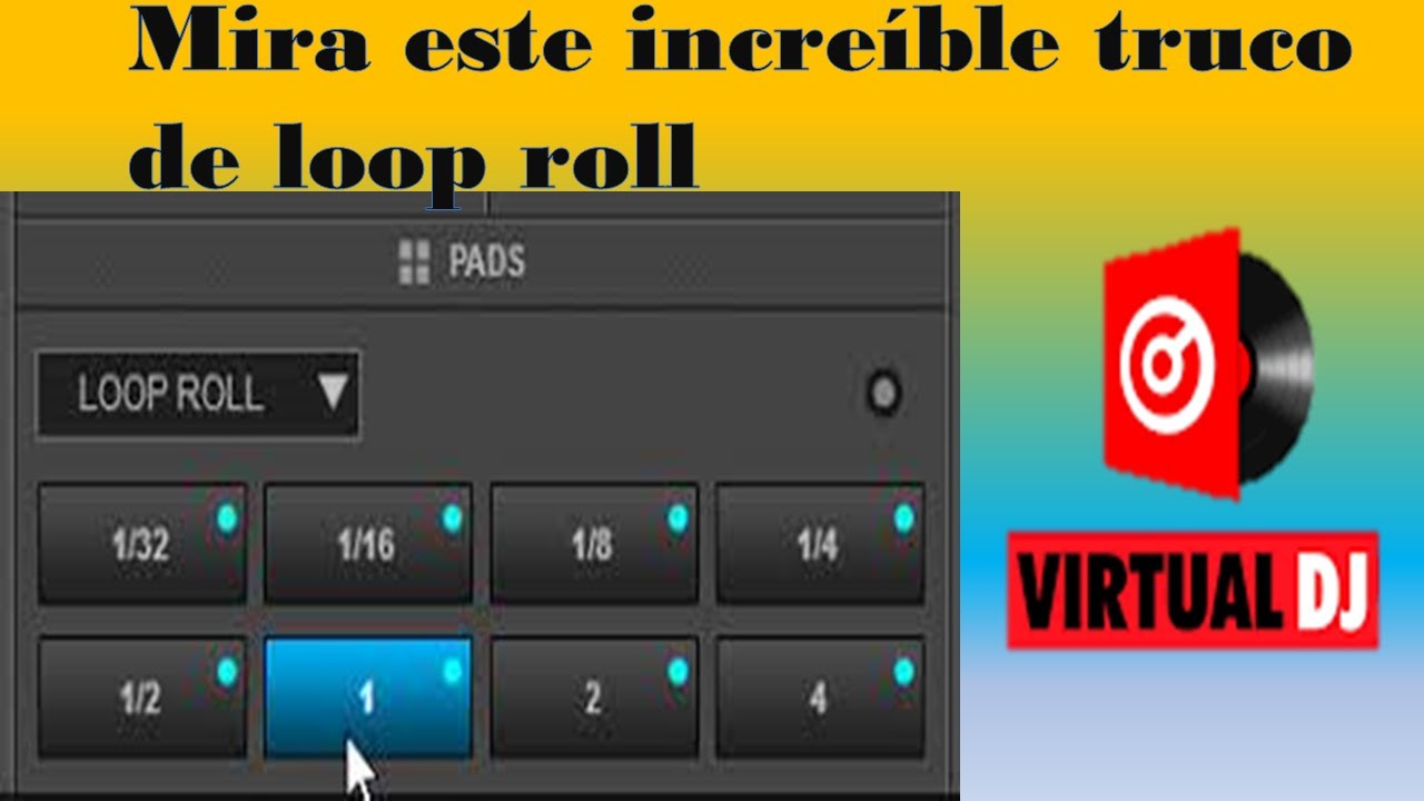 Como configurar el loop roll en virtual dj 8 2022