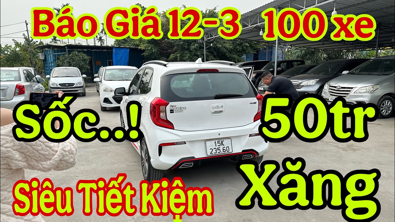 Báo Giá 12-3… Về nhiều xe đẹp…tiết kiệm xăng…rẻ tiền từ 40tr….100tr..0965892335