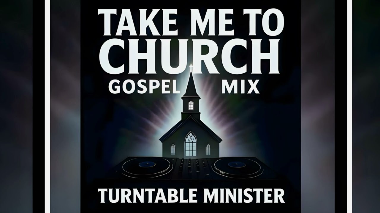 Take Me To Church Gospel Mix 