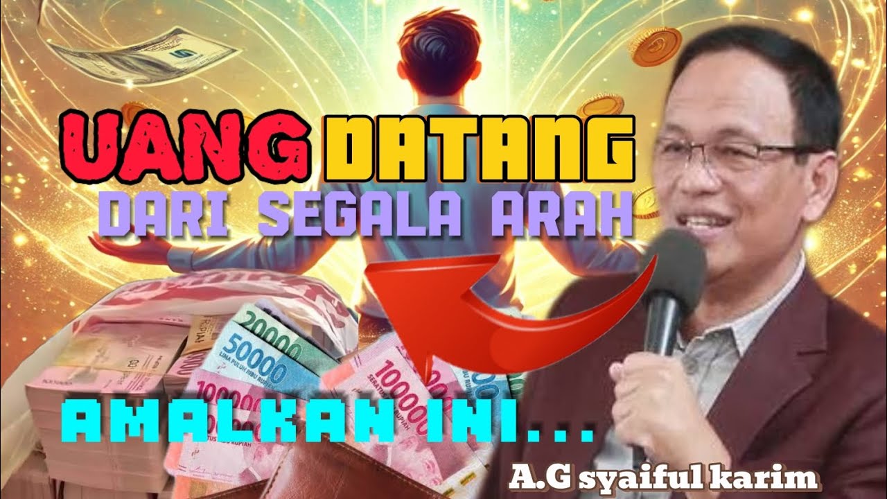 UANG DATANG DARI SEGALA ARAH II AYAH SYAIFUL KARIM