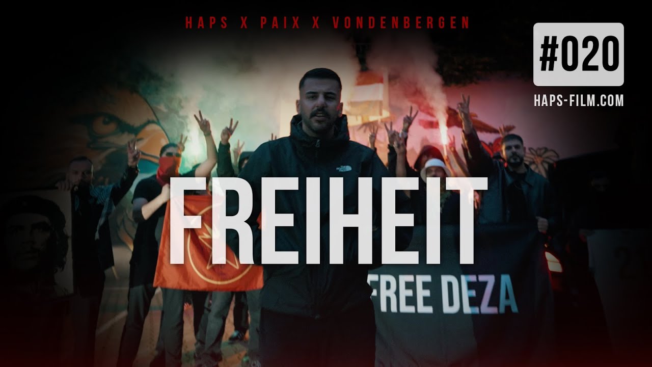 HAPS x VONDENBERGEN - FREIHEIT (Official Video)