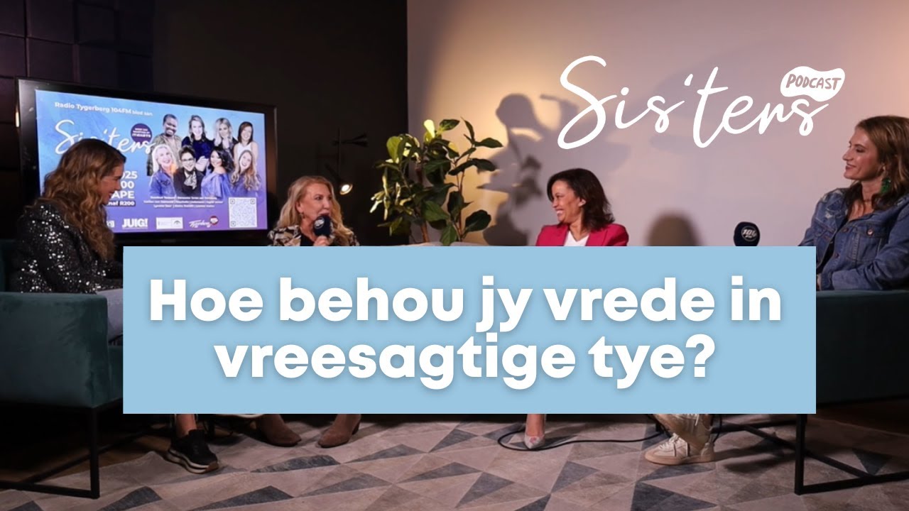Sis'ters Podcast_Episode 1_Vrees en vrede