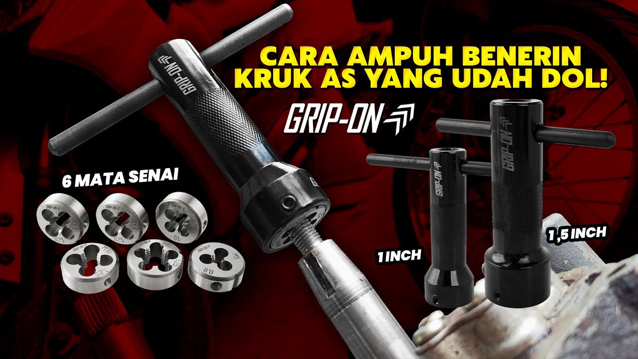 CARA BENERIN KRUK AS UDAH DOL TANPA BELI BARU PAKE GRIP ON TAP WRENCH AND DIE ADA 2 UKURAN GAGANG