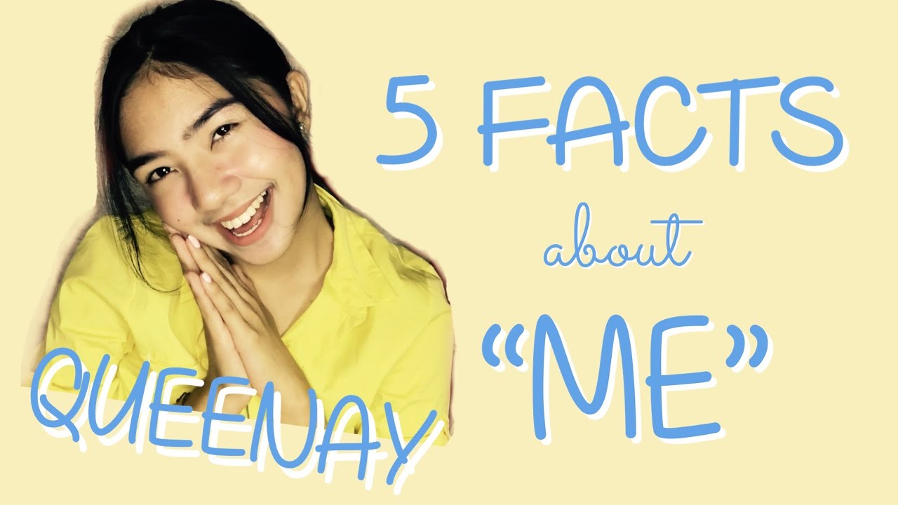 5 Facts About &ldquo;ME&rdquo; - (Queenay)