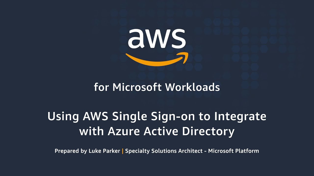Using AWS Single Sign-on to Integrate with Azure Active Directory