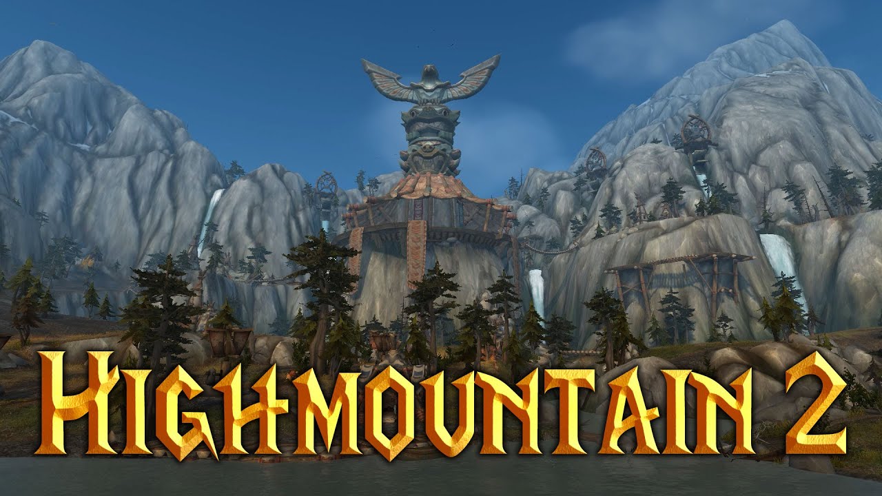 Highmountain 2 (Custom Version) - Music of WoW: Legion