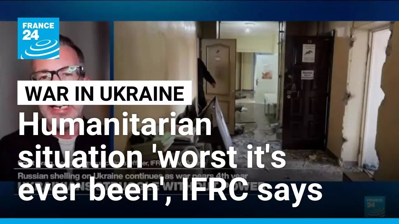 Humanitarian situation in Ukraine 'the worst it's ever been', IFRC says • FRANCE 24 English