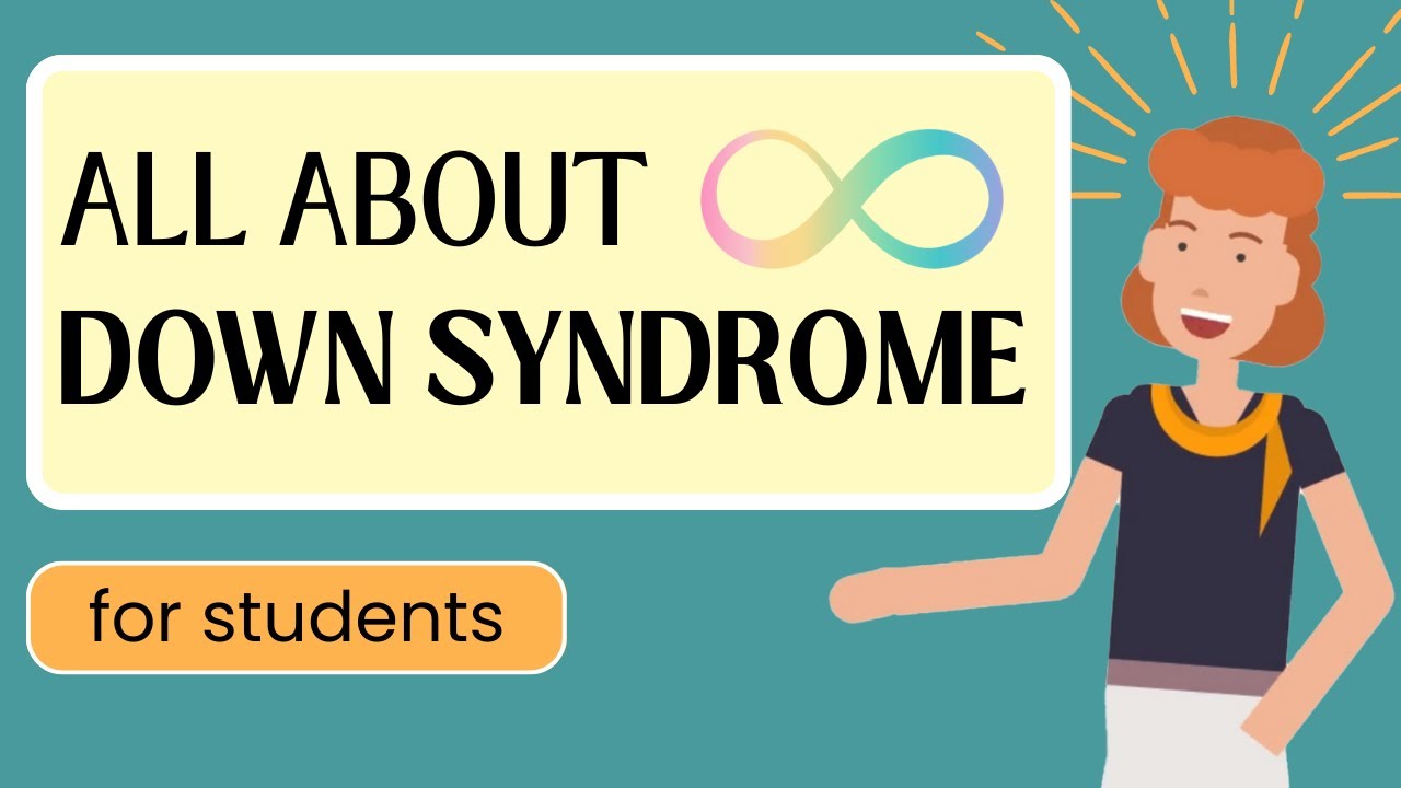 All About Down syndrome - Lesson for Kids