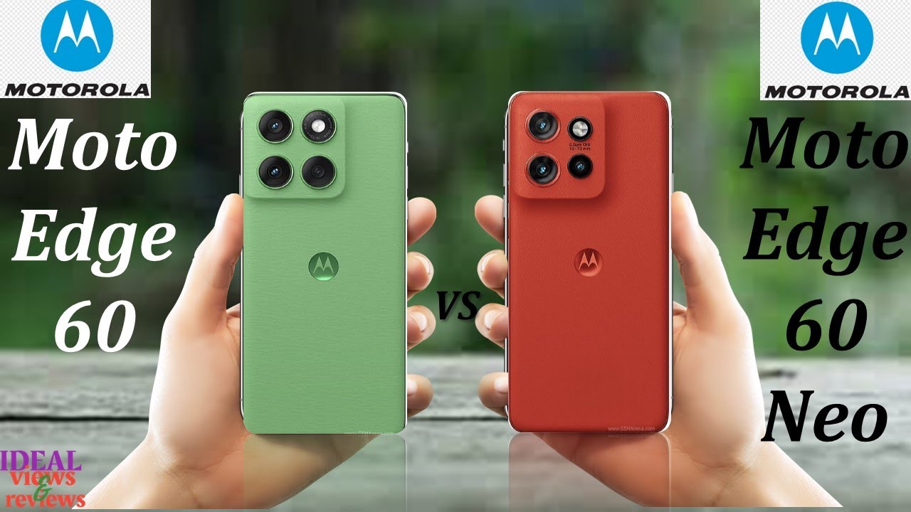 Motorola Moto Edge 60 vs Moto Edge 60 Neo Which is Better ?