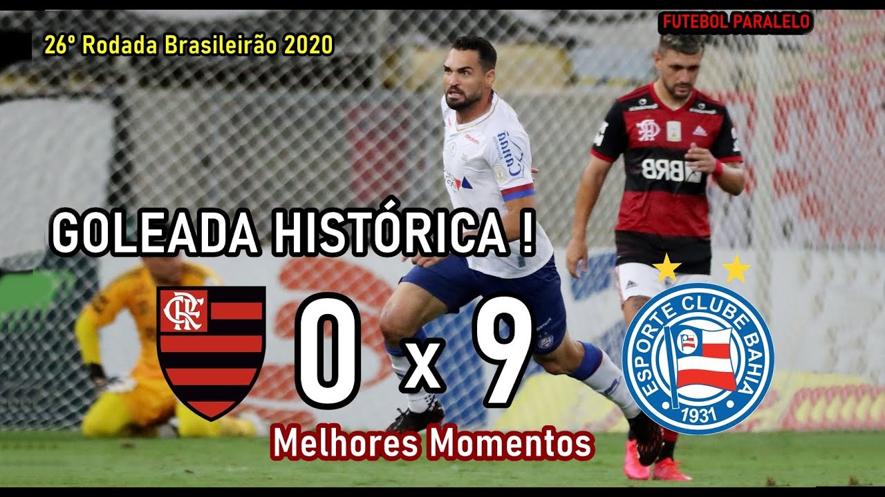 Flamengo 0x9 Bahia - 26&ordm; Rodada Brasileir&atilde;o 2020 MELHORES MOMENTOS