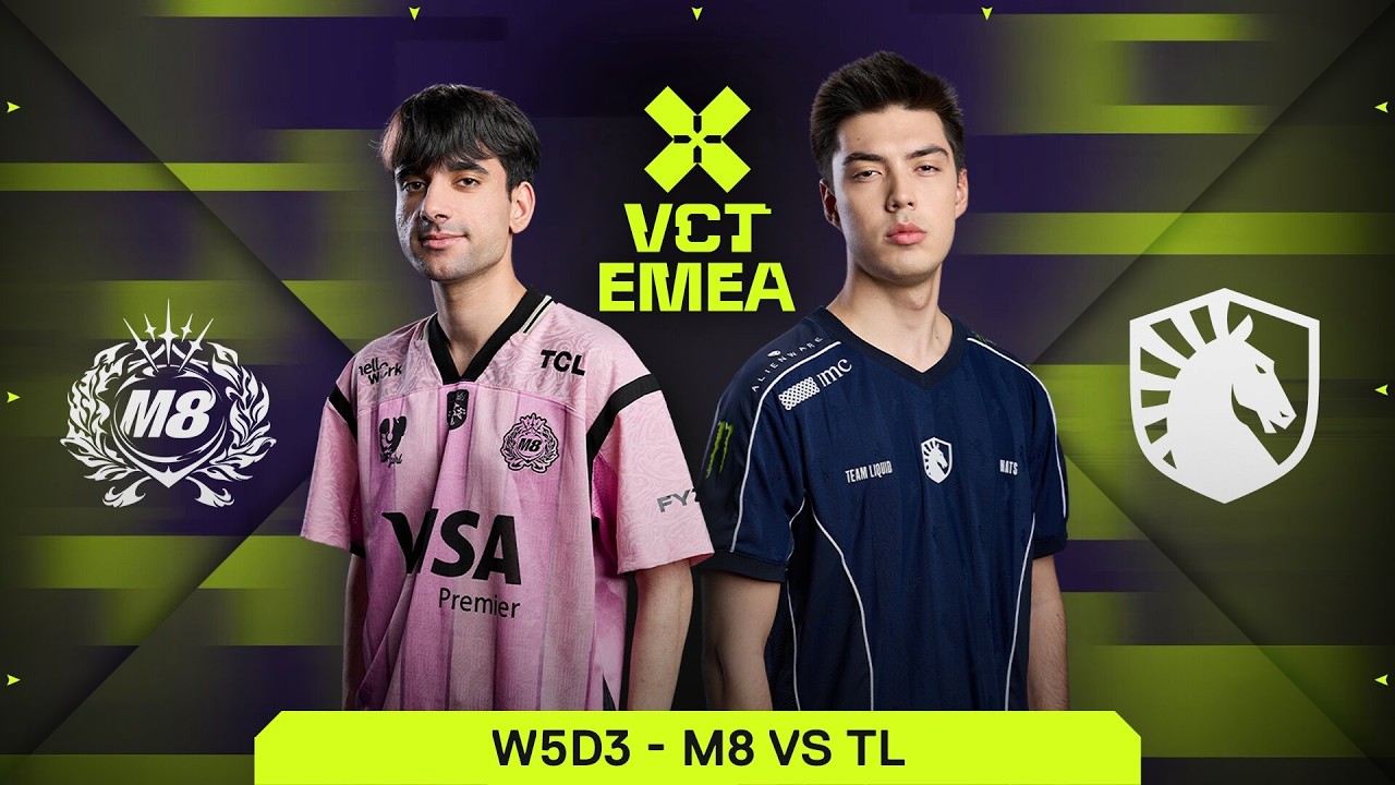 M8 vs TL - VCT EMEA 2026 Stage 1 - W5D3 - MAP 2