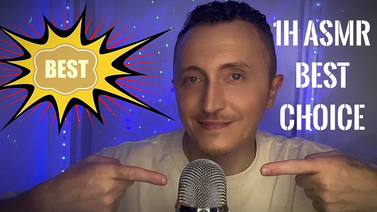 1H d'ASMR Meilleur Choix / 1H of ASMR Best Choice
