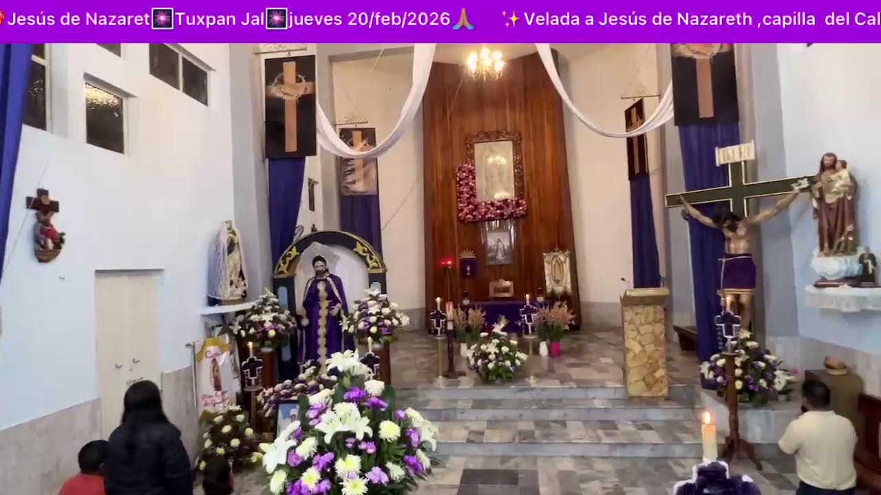 ✨Velada a Jesús de Nazareth ,capilla  del Calvario ❤️‍🔥Jesús de Nazaret🎆Tuxpan Jal🎆j