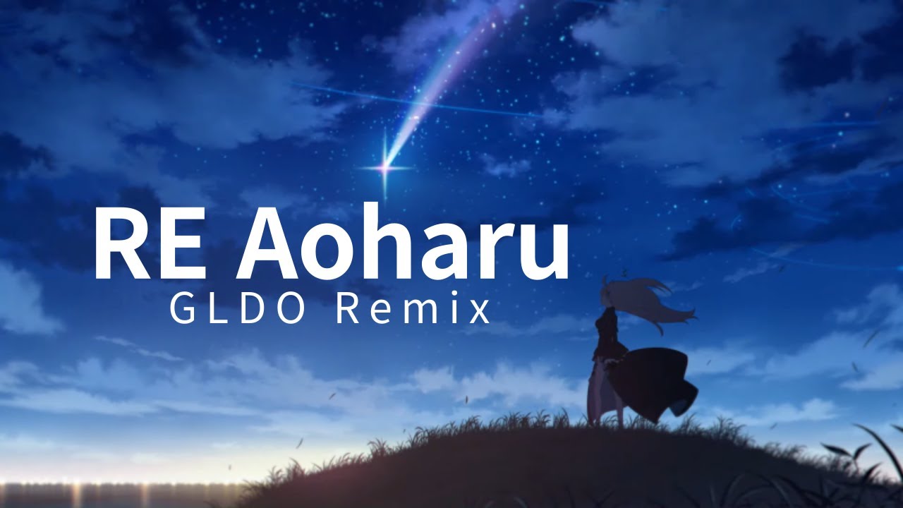 RE Aoharu (GLDO Remix)│Blue Archive OST