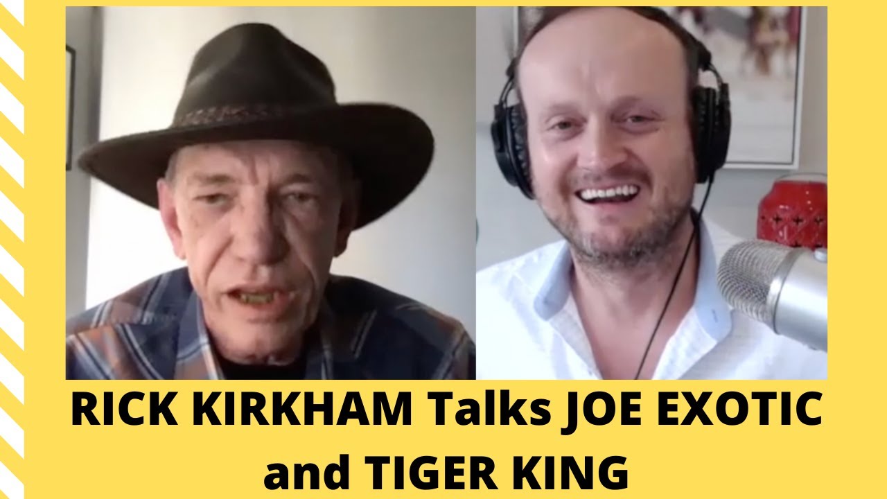 Rick Kirkham from Tiger King talks Joe Exotic with Brad Blanks