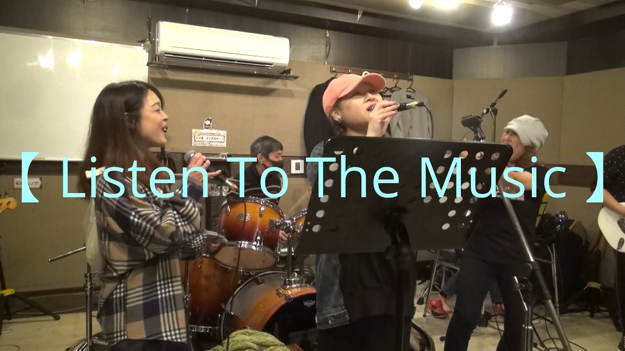 【 Listen To The Music 】