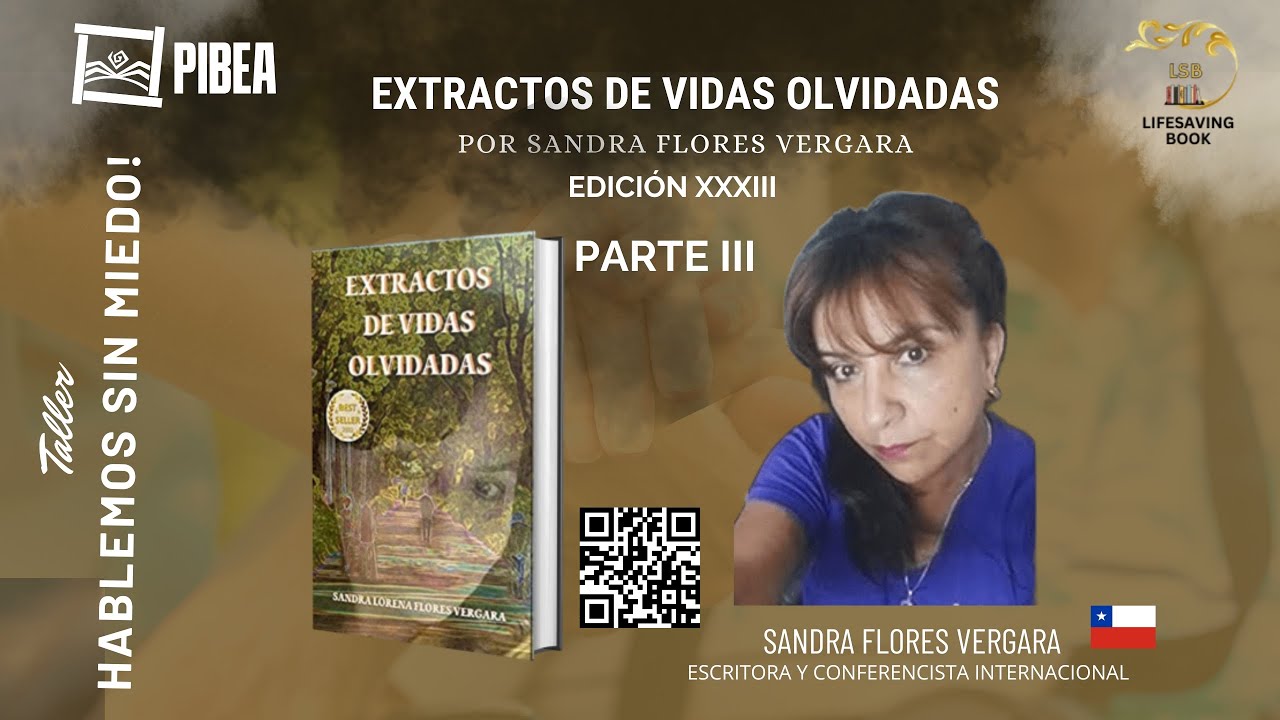 SESIÓN III EDICIÓN XXXIII: EXTRACTOS DE VIDAS OLVIDADAS Con Sandra Flores y María Isabel Monja