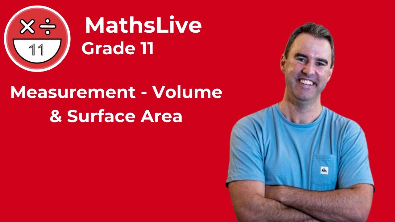 Grade 11 - Measurement (volume & surface area)