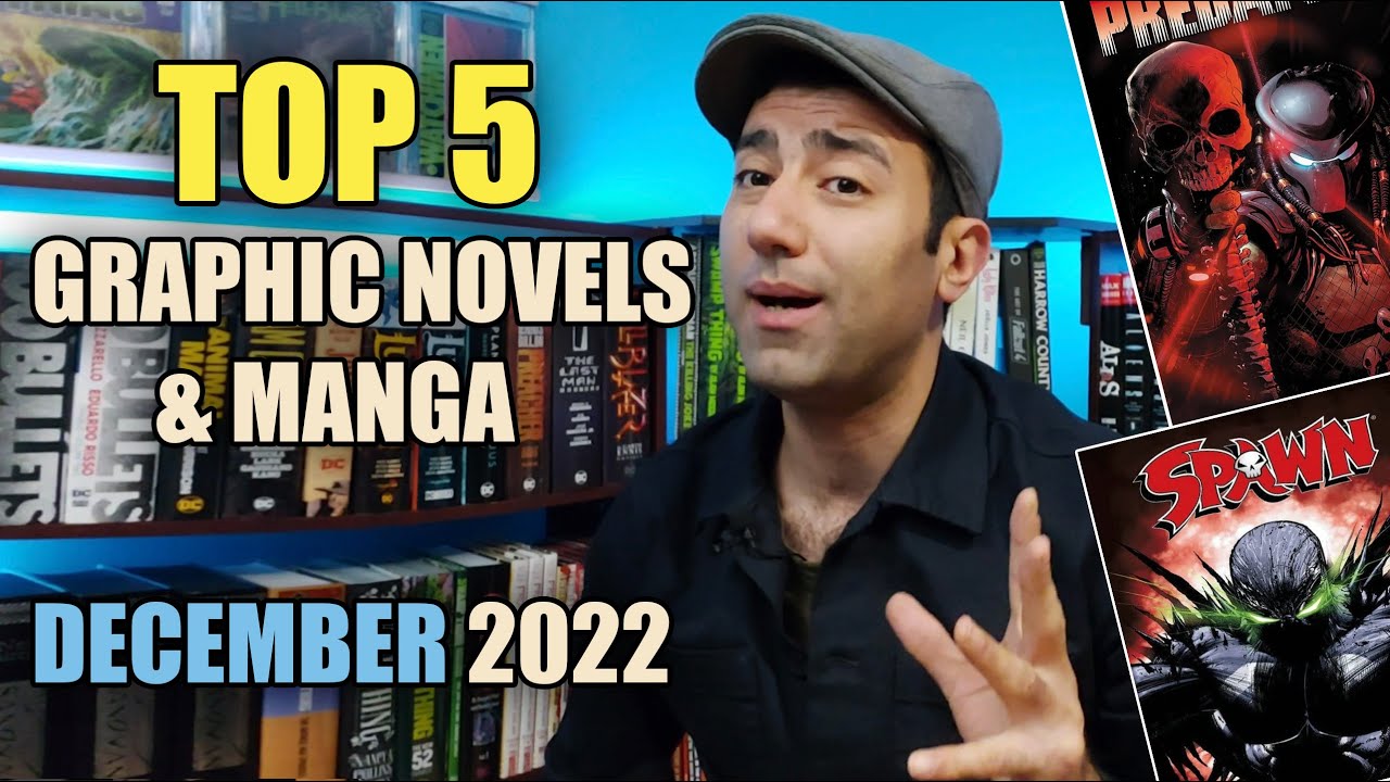 MUST BUY GRAPHIC NOVELS & MANGA FOR December 2022 Marvel DC Image Dark Horse Titan Comics