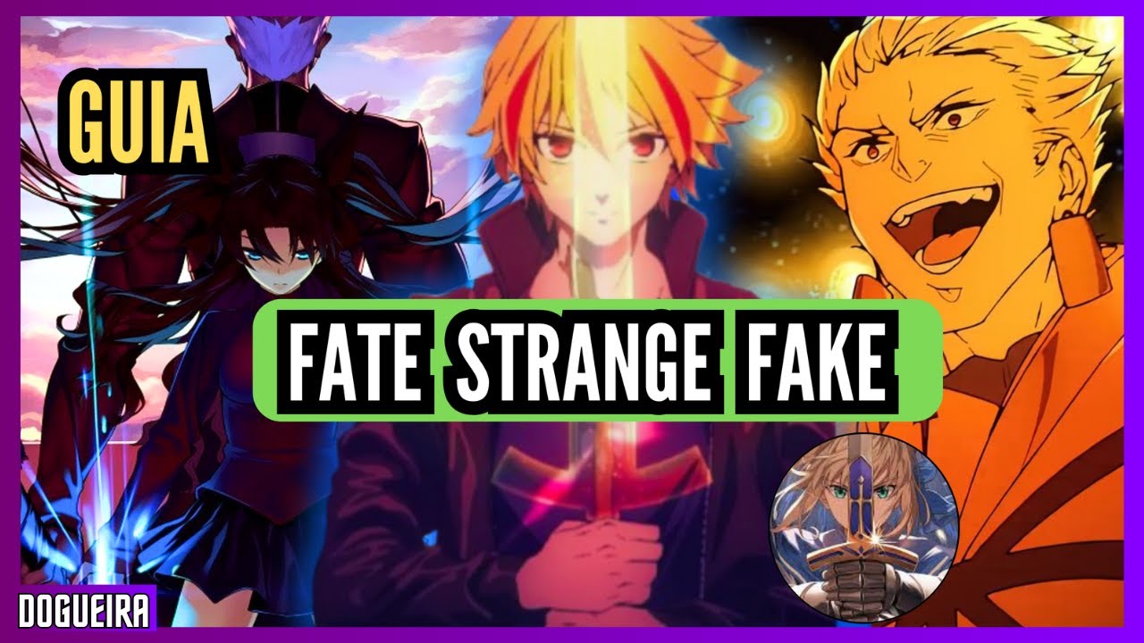 FATE/STRANGE FAKE 🏆 - EXPLICANDO AS SÉRIES FATE...