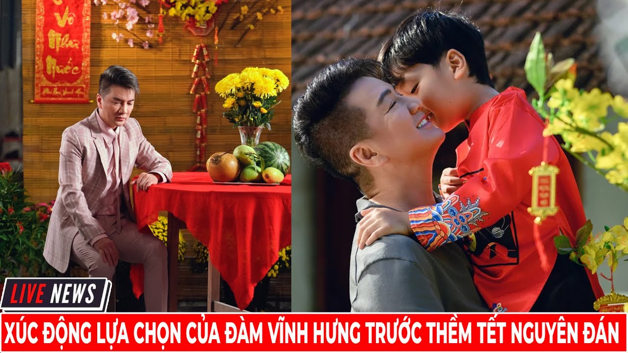Xúc Động Lựa Chọn Của Đàm Vĩnh Hưng Trước Thềm Tết Nguyên Đán | MurMur Craft